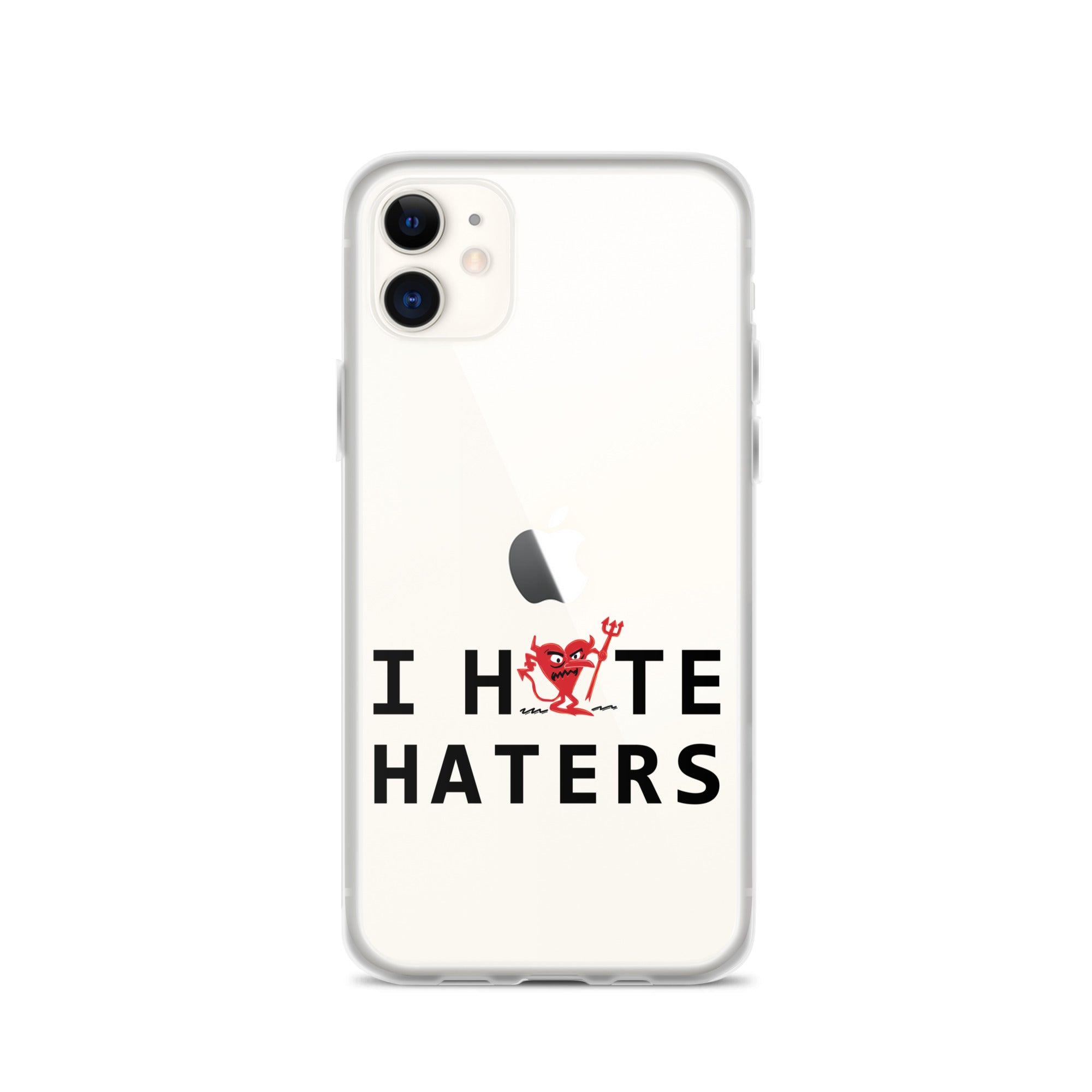 I Hate Haters iPhone Case