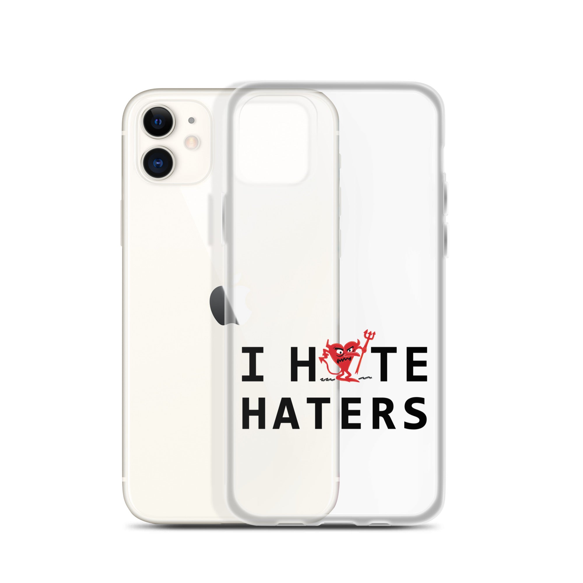 I Hate Haters iPhone Case