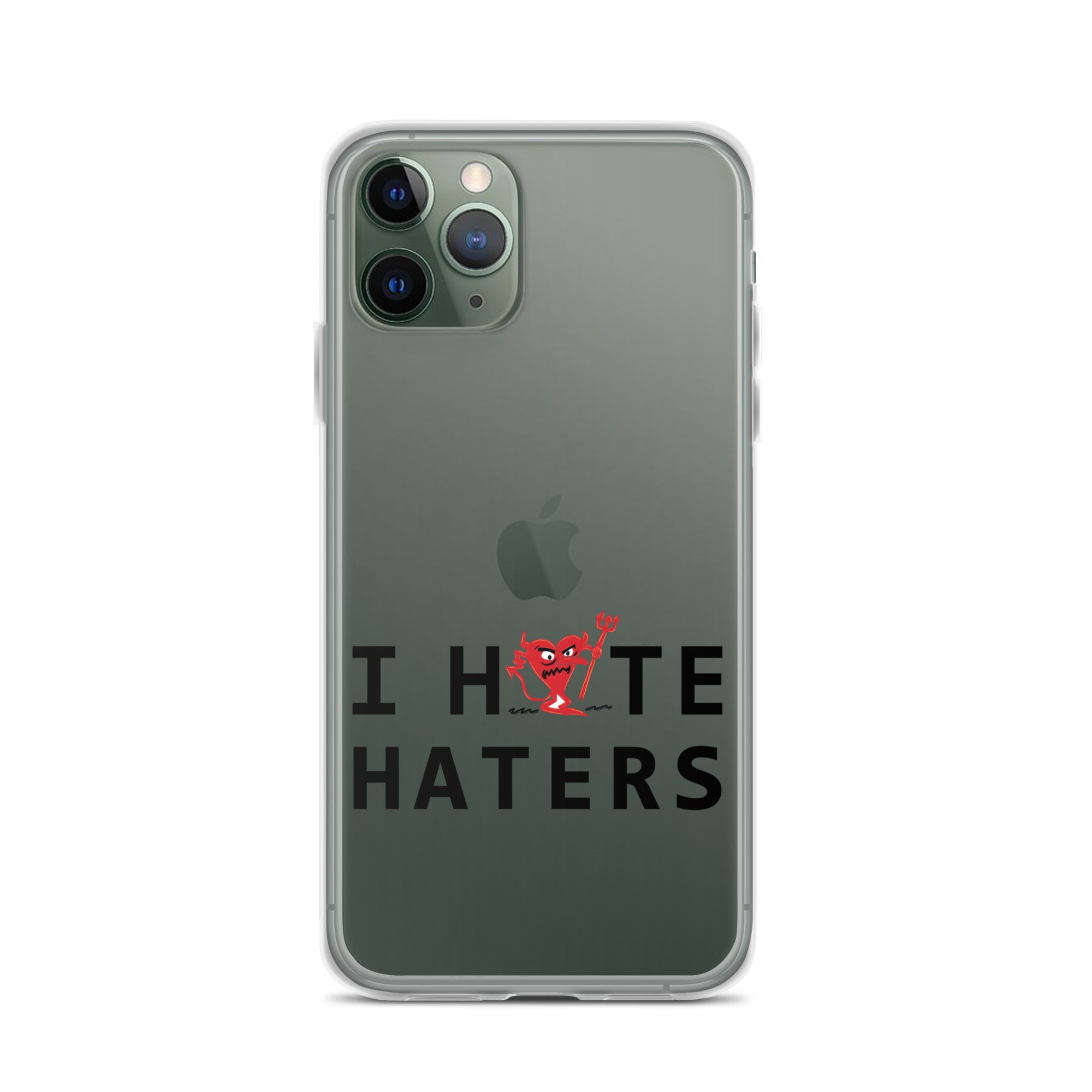 I Hate Haters iPhone Case