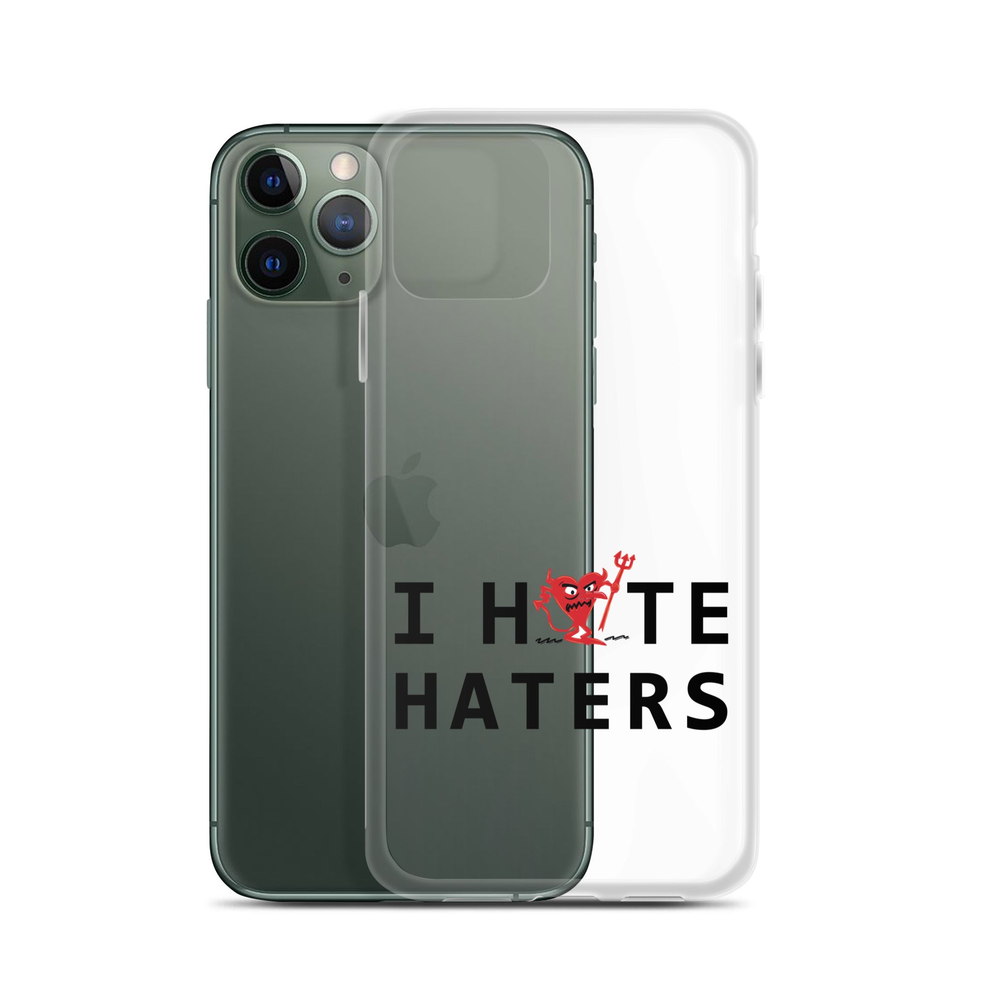 I Hate Haters iPhone Case