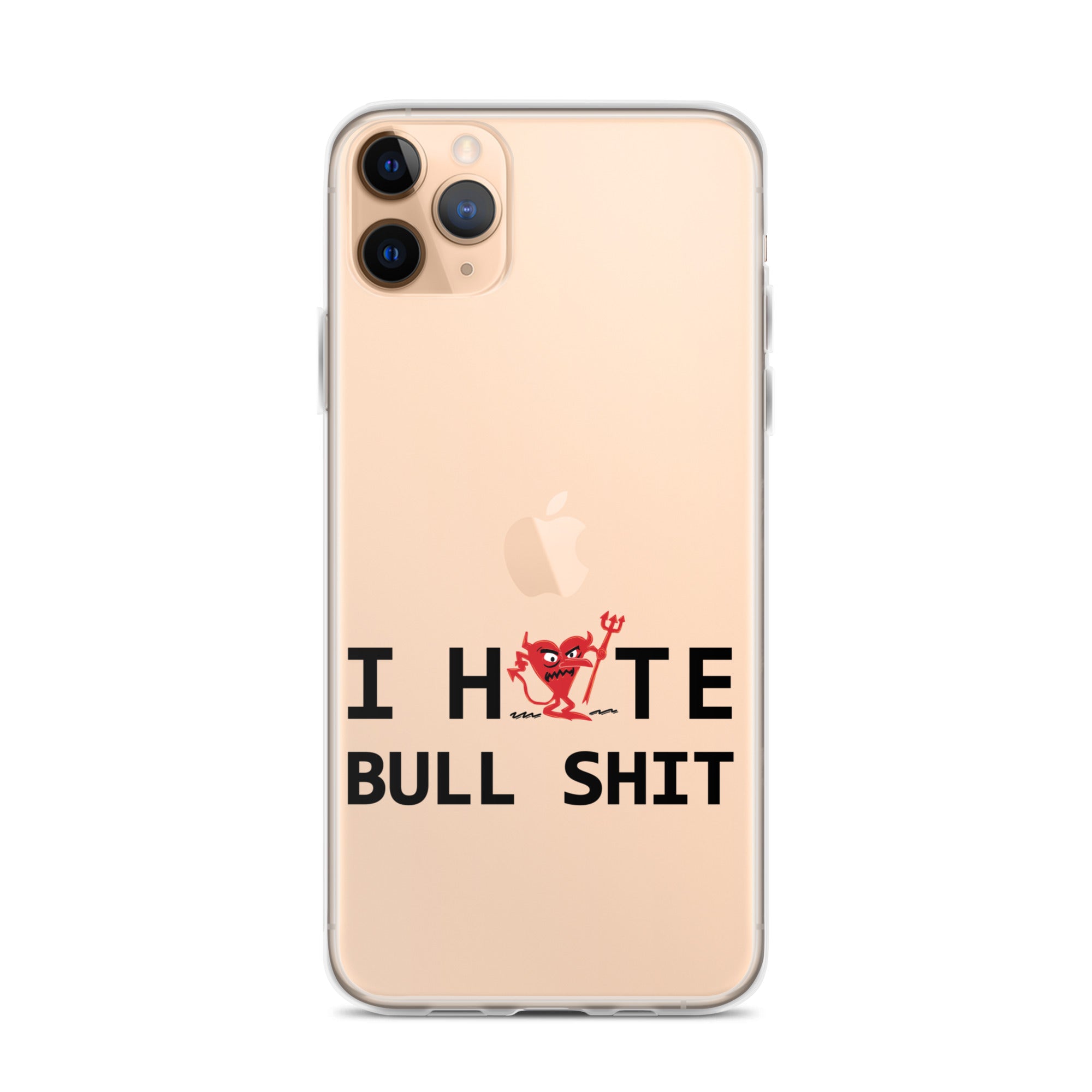 I Hate Bull Shit iPhone Case