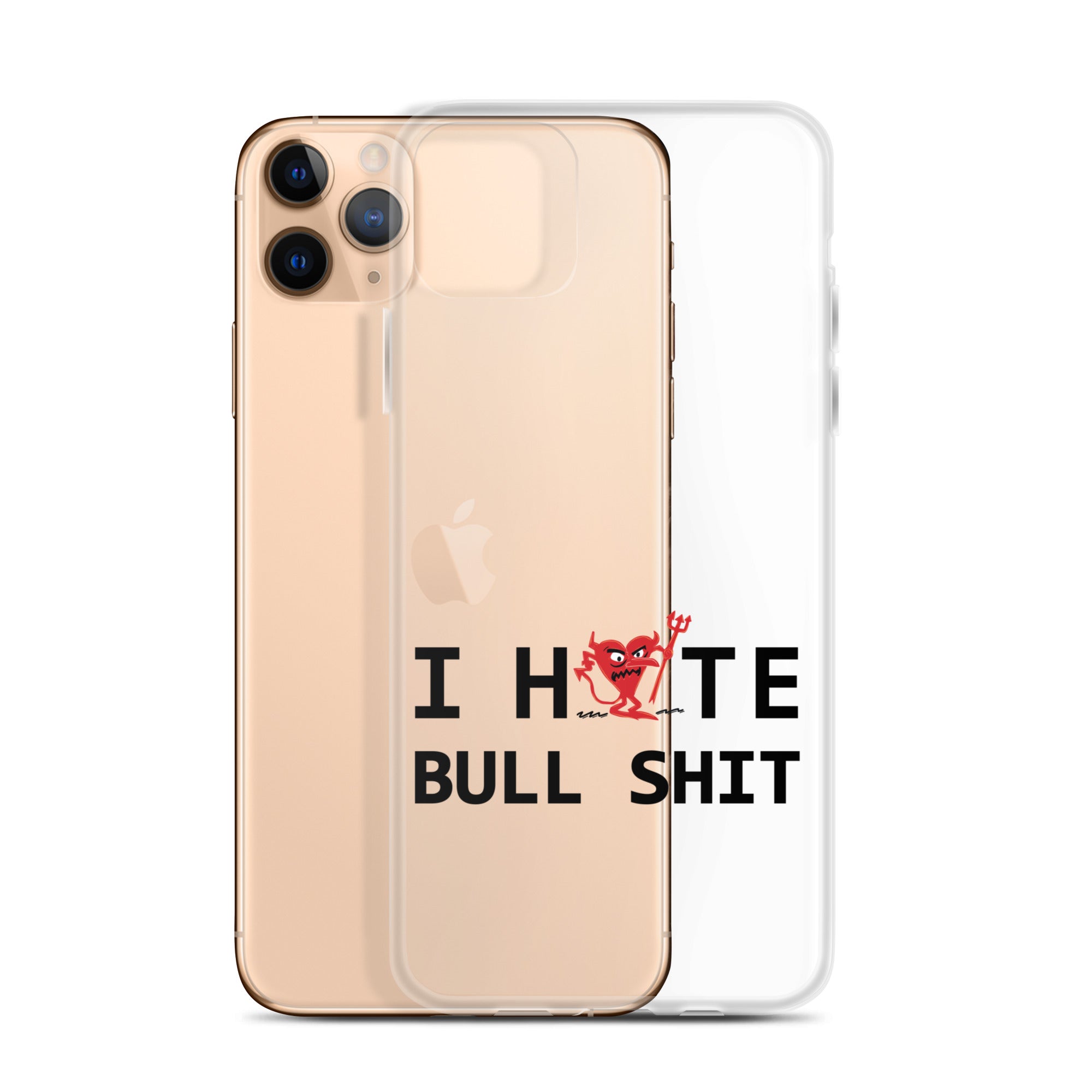 I Hate Bull Shit iPhone Case