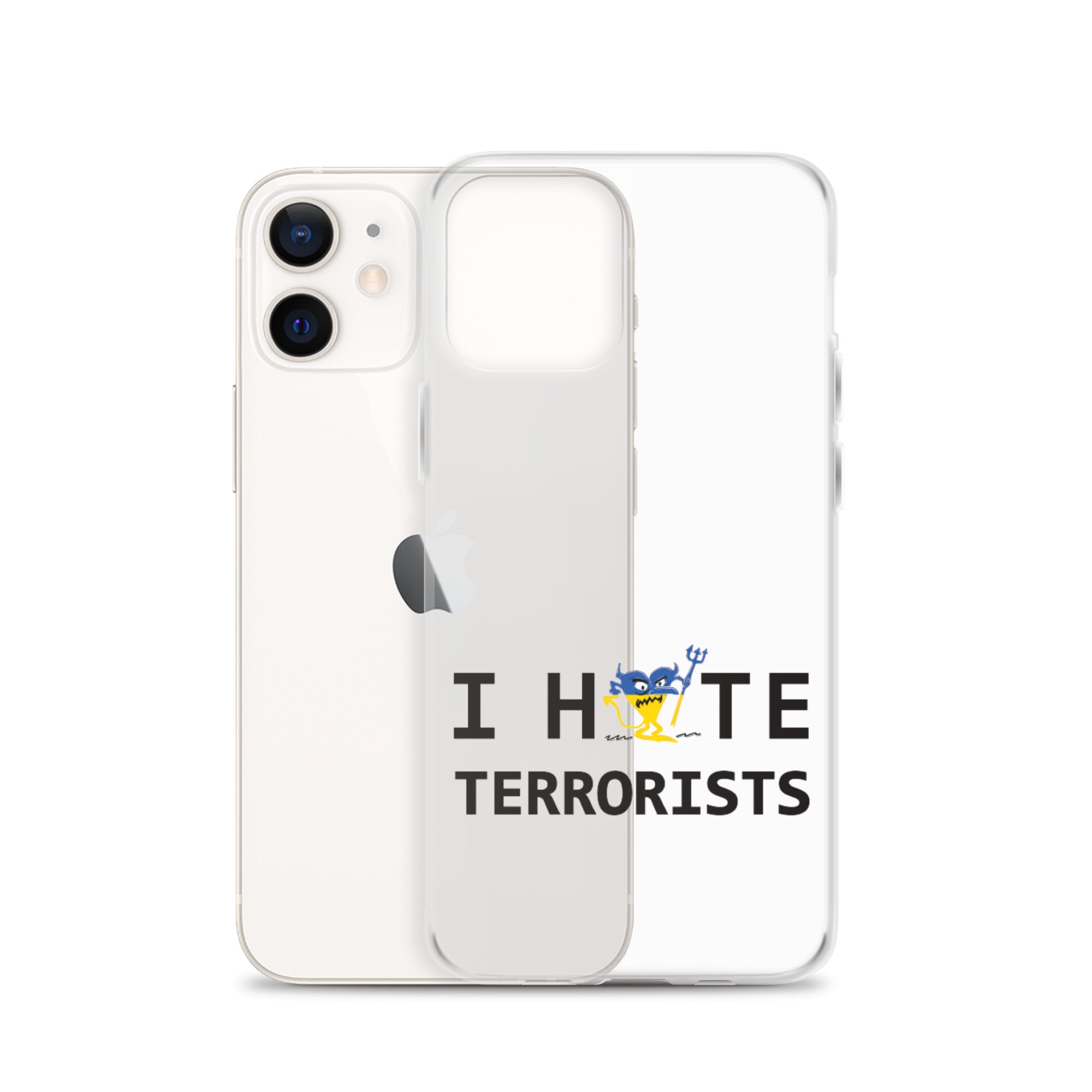 I Hate Terrorists iPhone Case