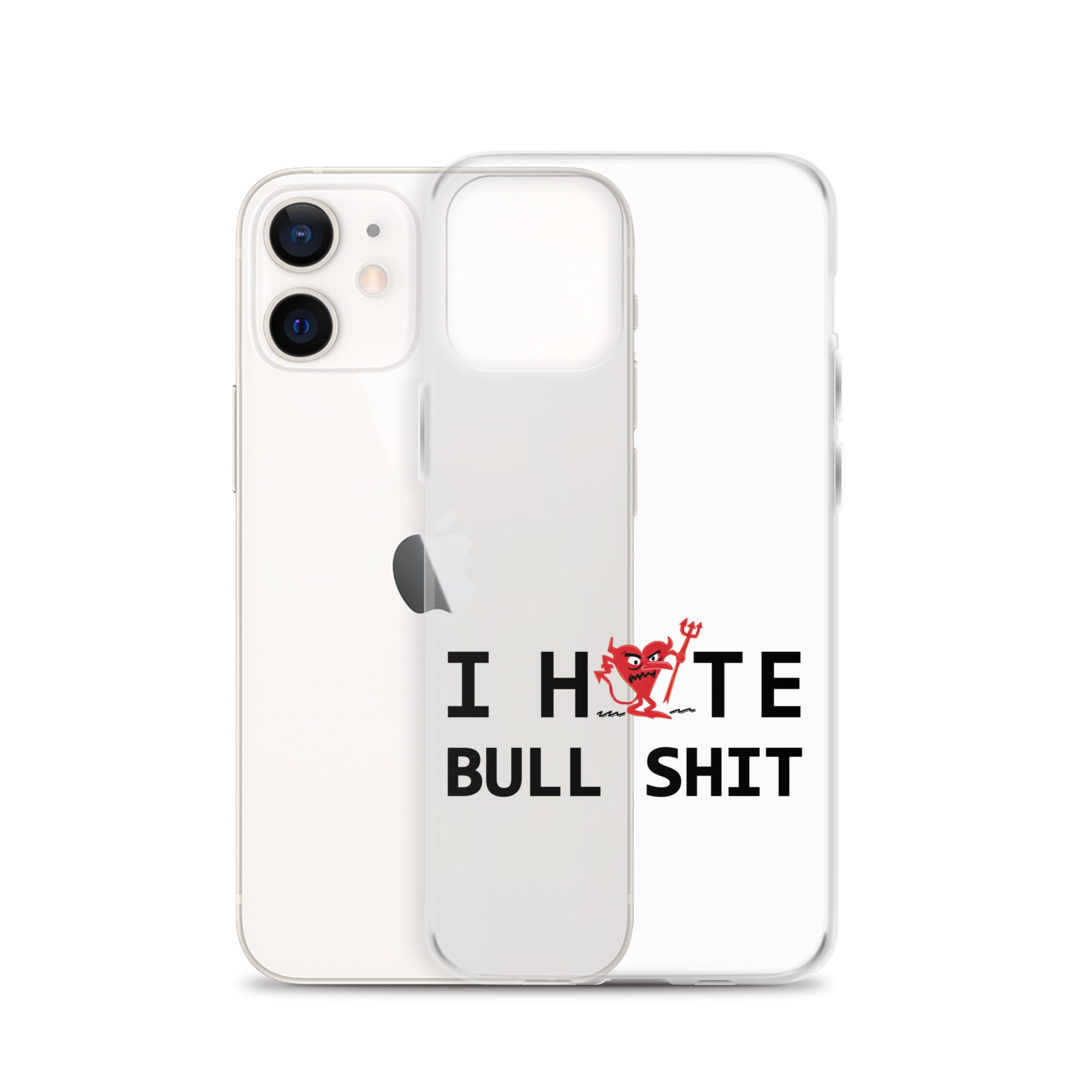 I Hate Bull Shit iPhone Case