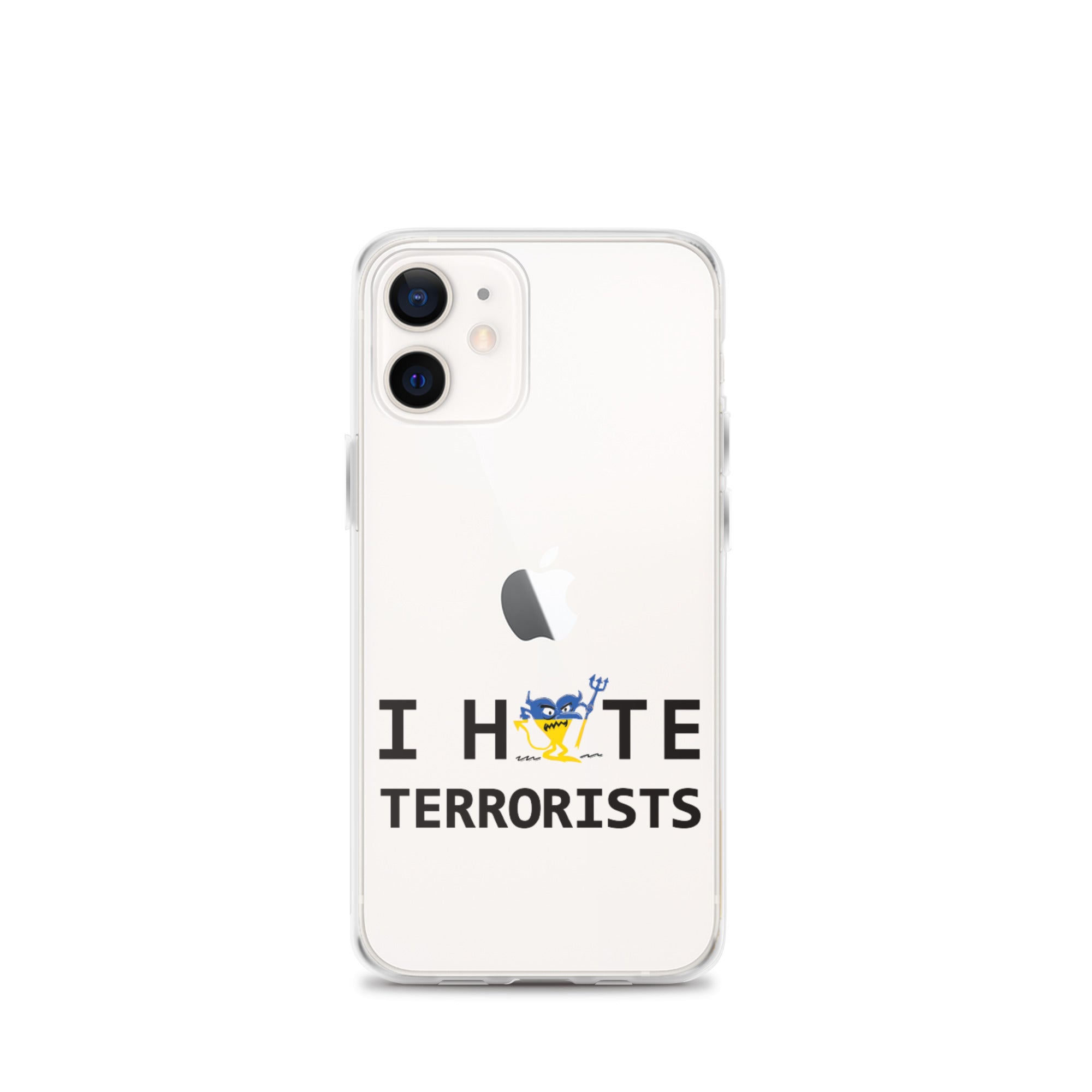 I Hate Terrorists iPhone Case