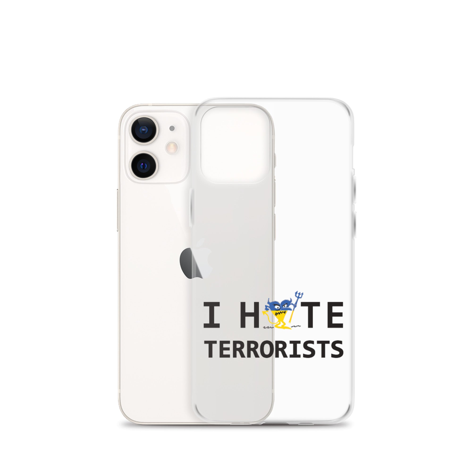 I Hate Terrorists iPhone Case