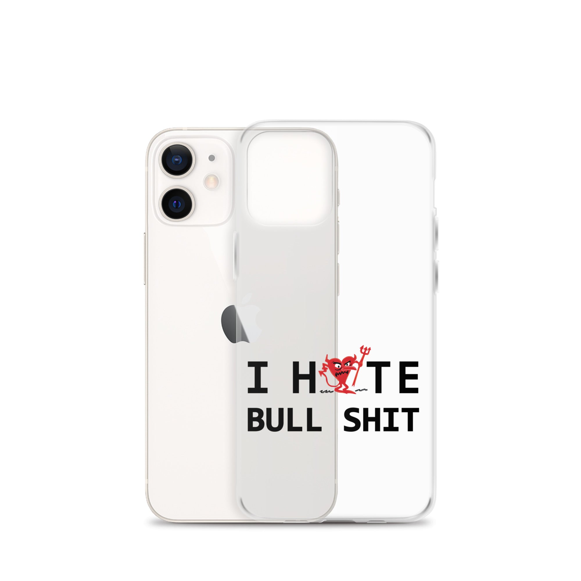 I Hate Bull Shit iPhone Case