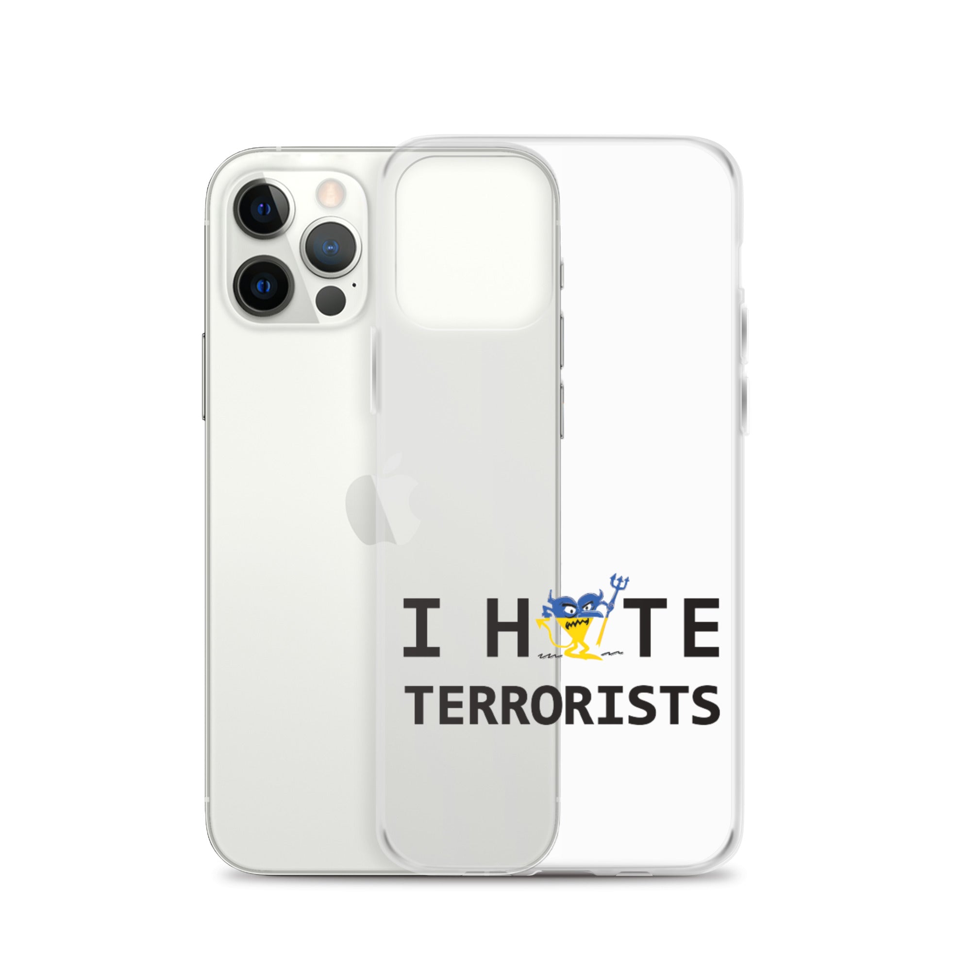 I Hate Terrorists iPhone Case