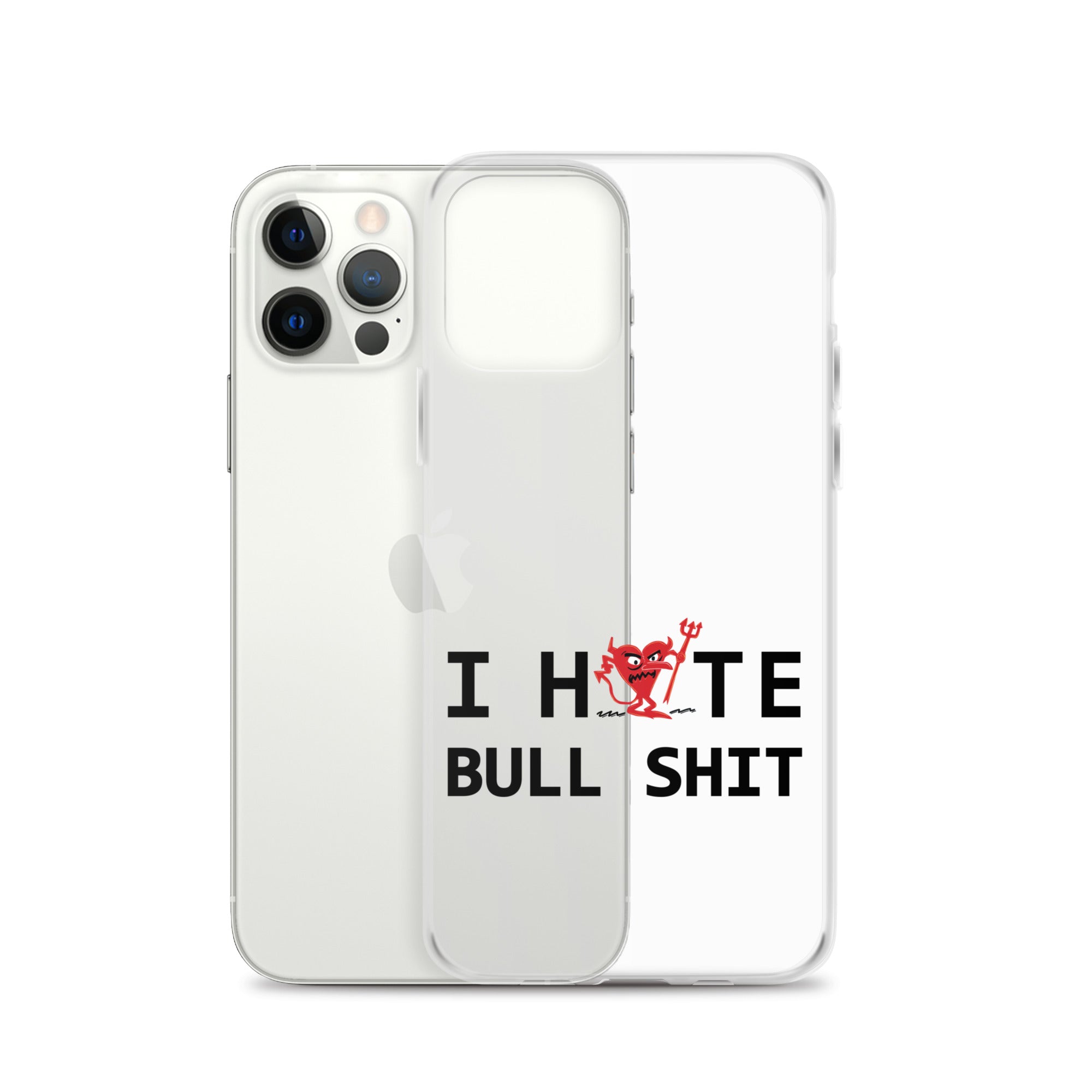 I Hate Bull Shit iPhone Case