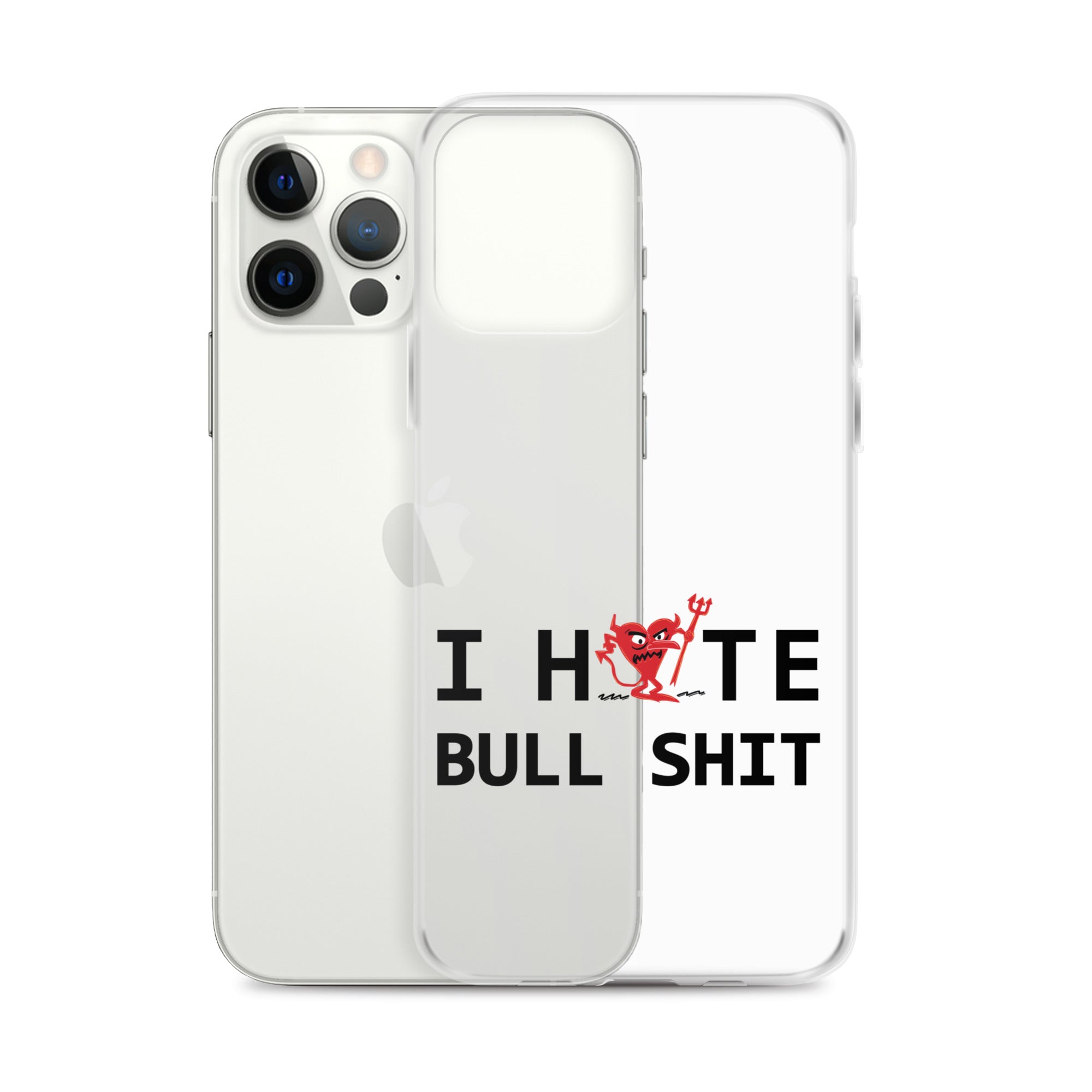 I Hate Bull Shit iPhone Case