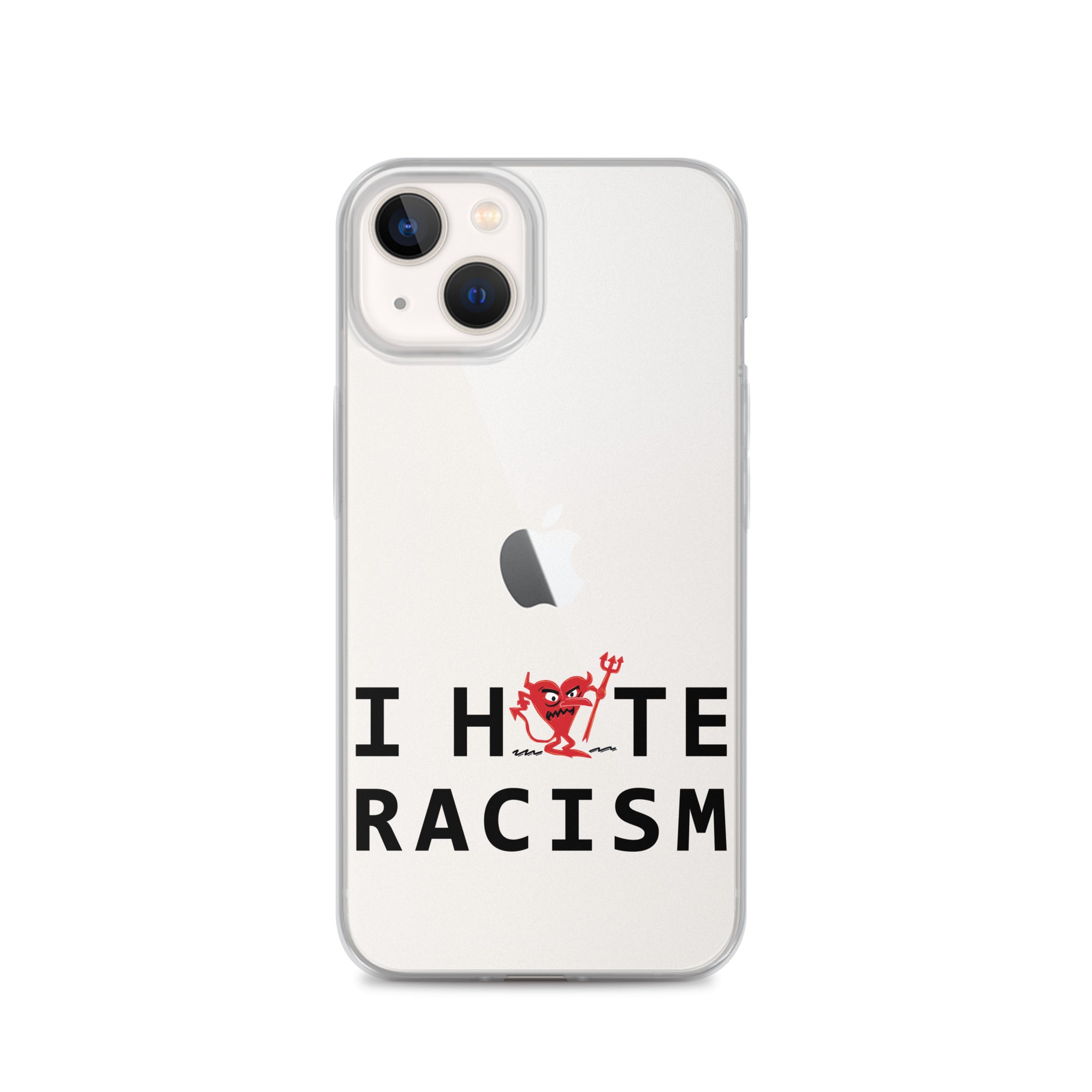 I Hate Racism iPhone Case