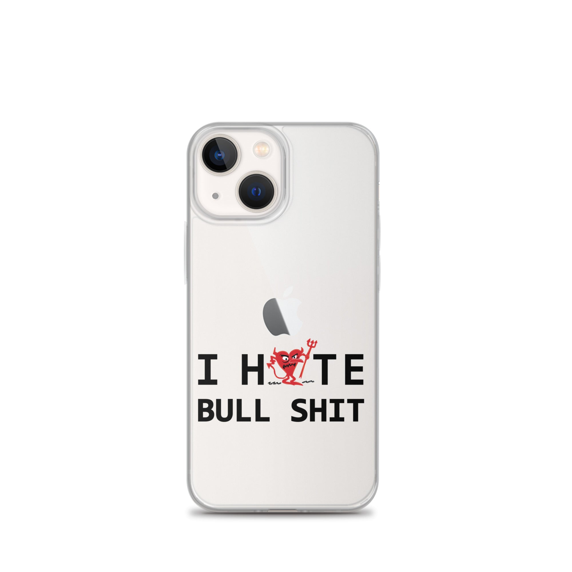 I Hate Bull Shit iPhone Case