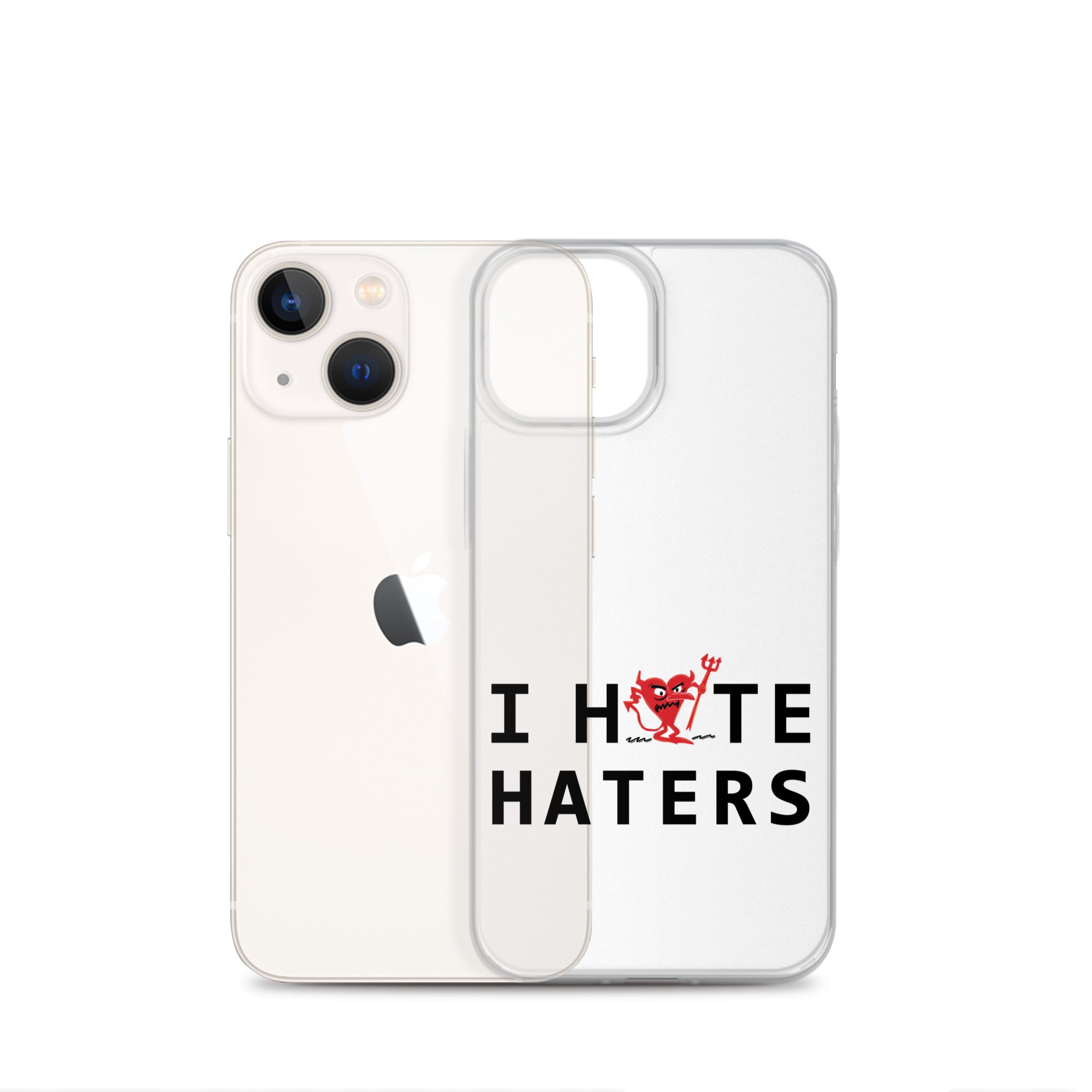 I Hate Haters iPhone Case