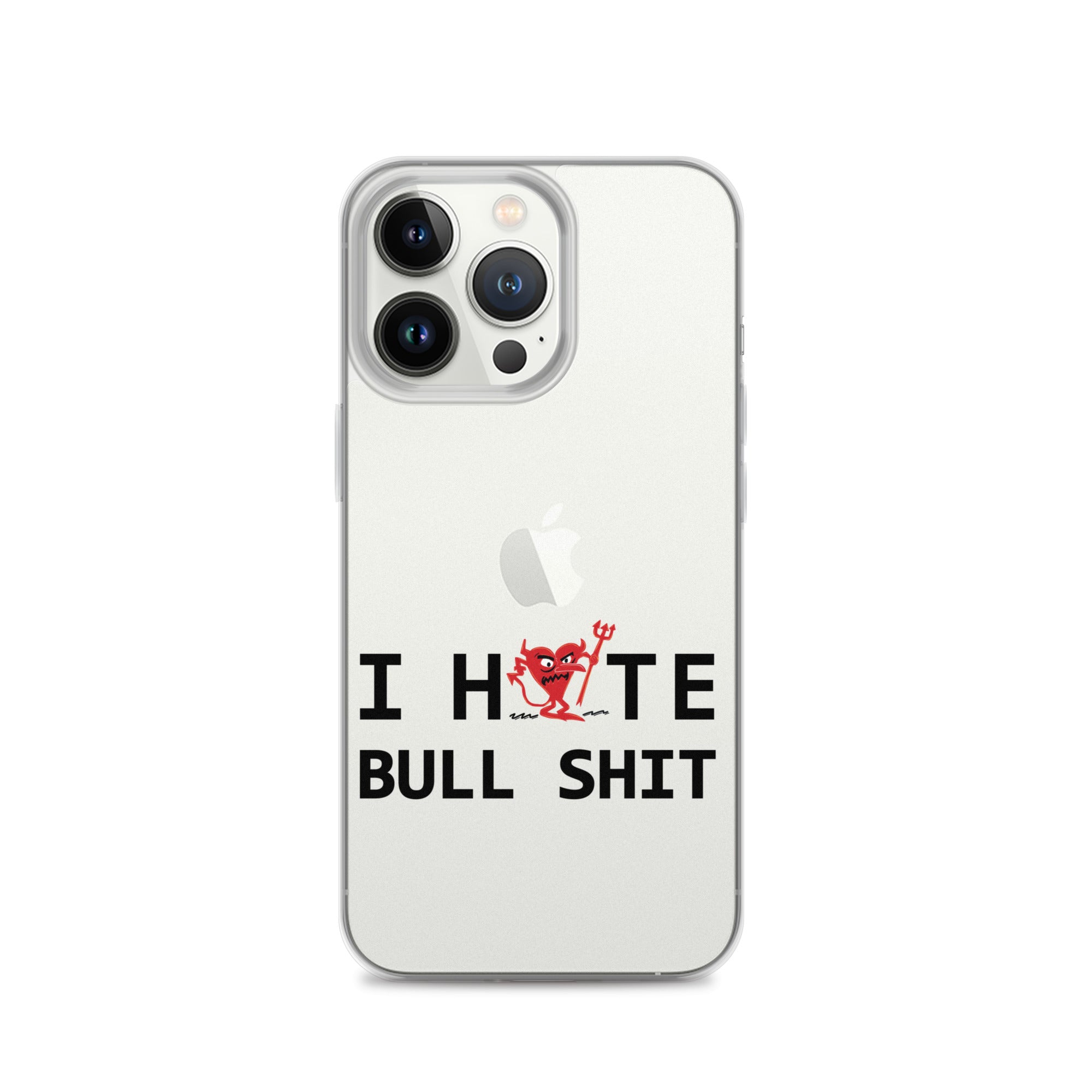 I Hate Bull Shit iPhone Case