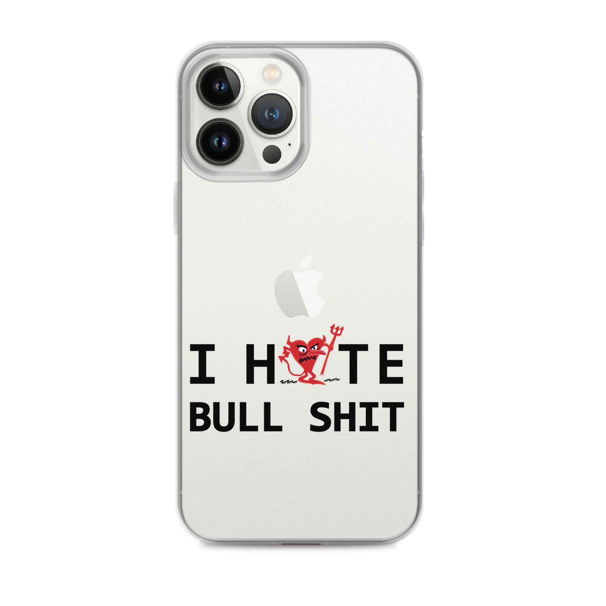 I Hate Bull Shit iPhone Case