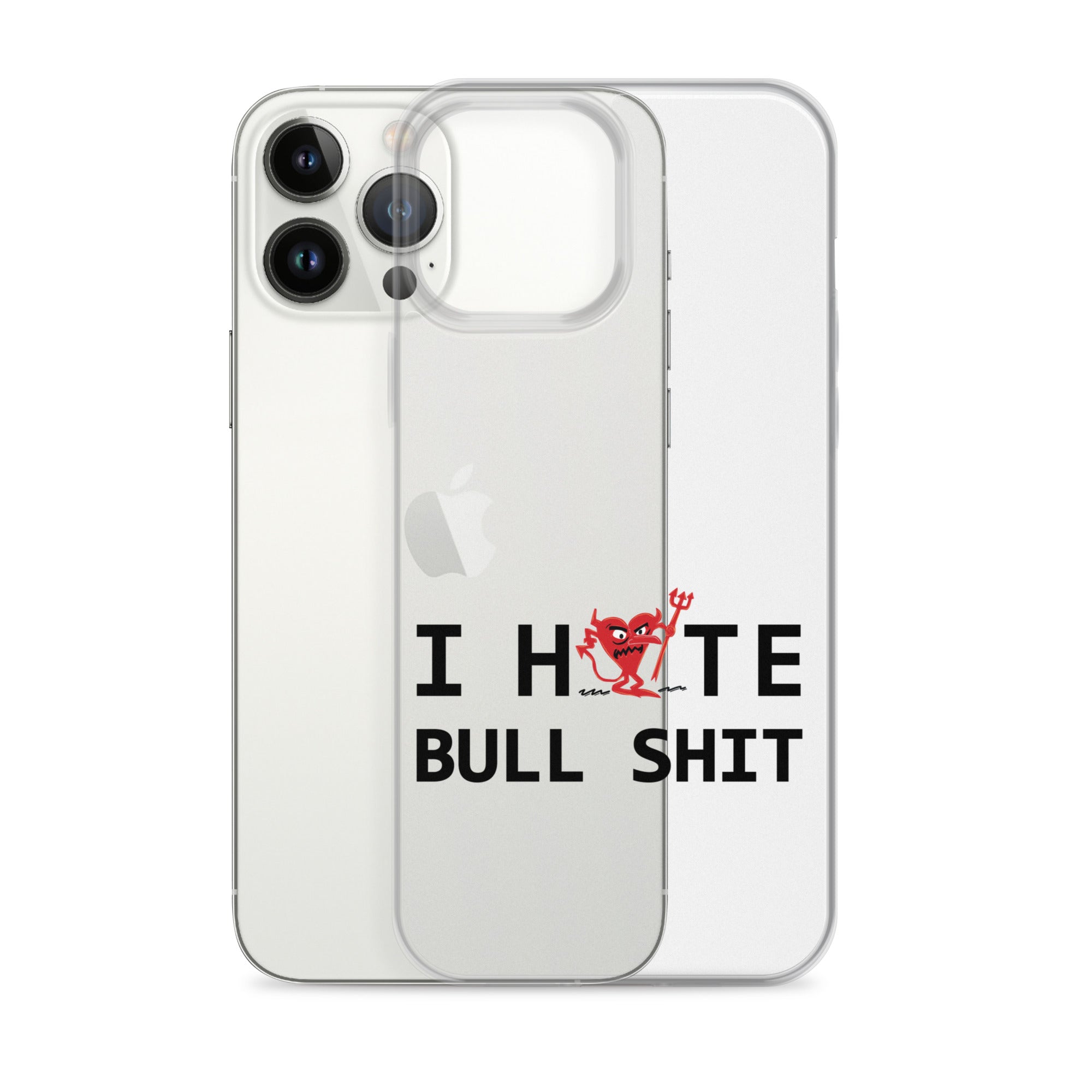 I Hate Bull Shit iPhone Case