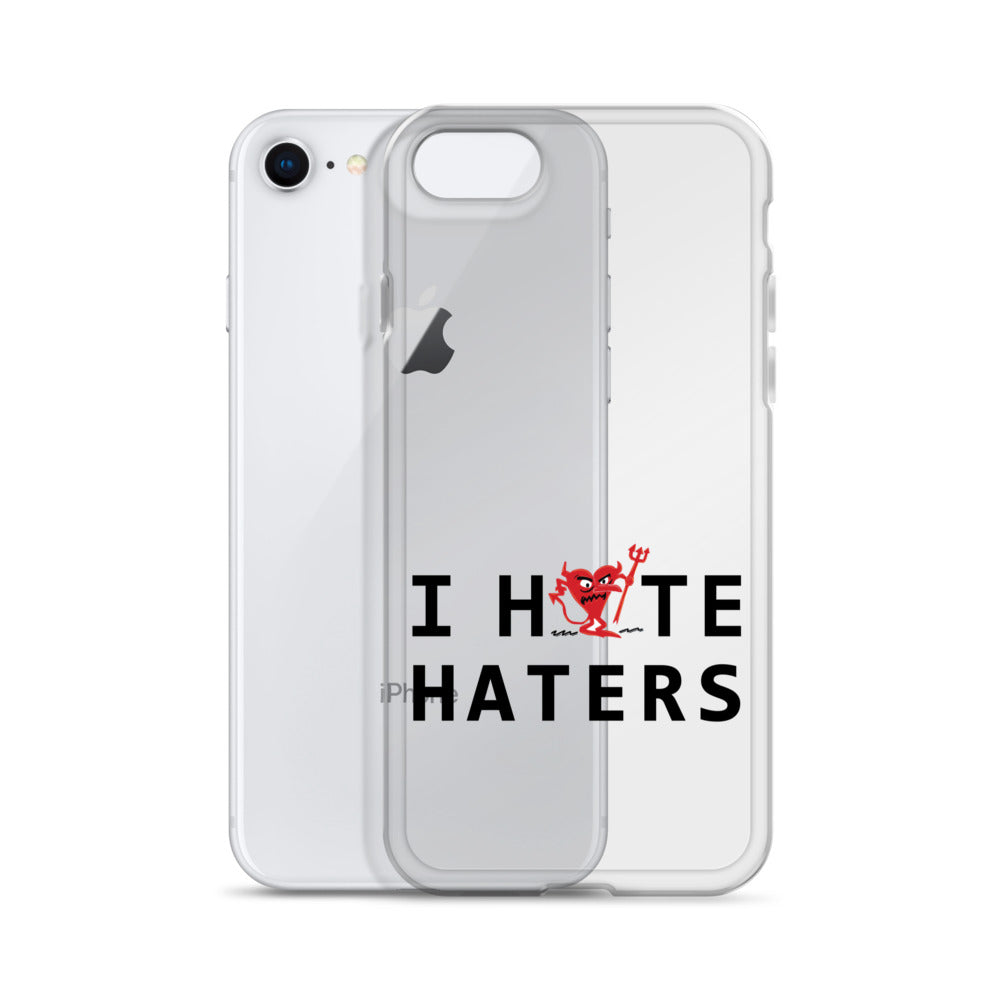 I Hate Haters iPhone Case