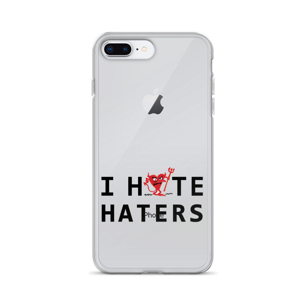 I Hate Haters iPhone Case