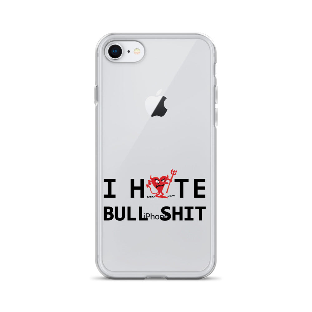 I Hate Bull Shit iPhone Case