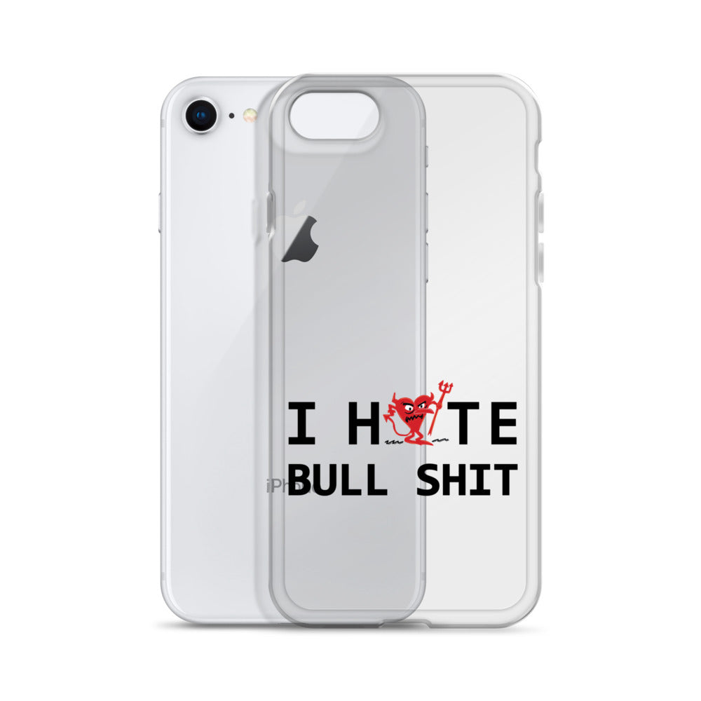 I Hate Bull Shit iPhone Case