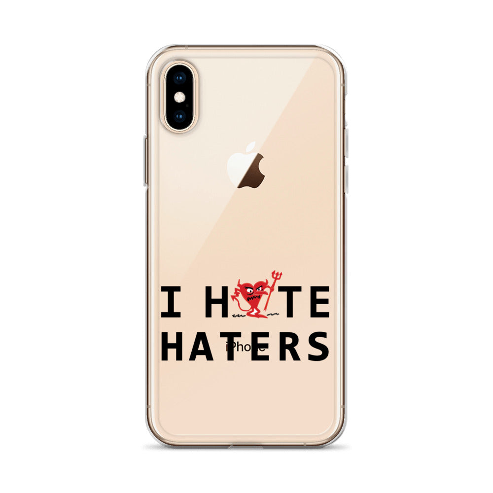 I Hate Haters iPhone Case