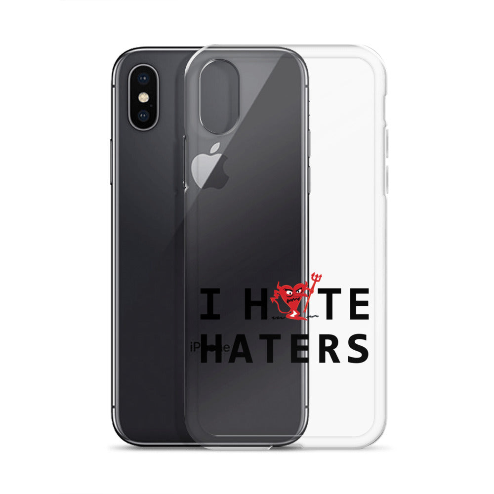 I Hate Haters iPhone Case