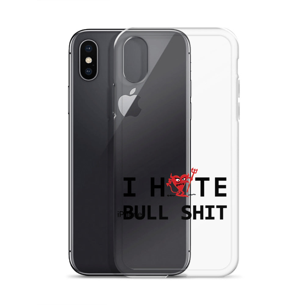 I Hate Bull Shit iPhone Case