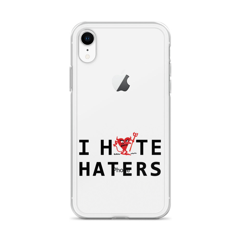 I Hate Haters iPhone Case