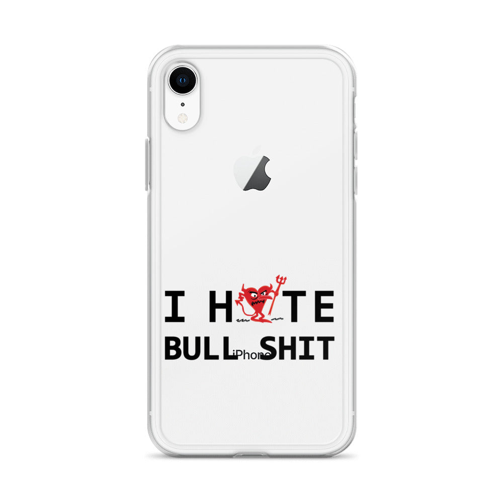 I Hate Bull Shit iPhone Case