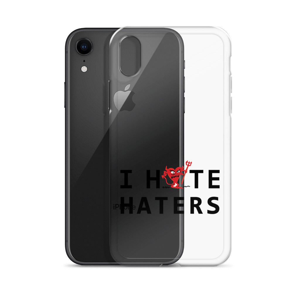 I Hate Haters iPhone Case