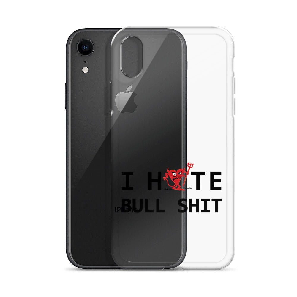 I Hate Bull Shit iPhone Case