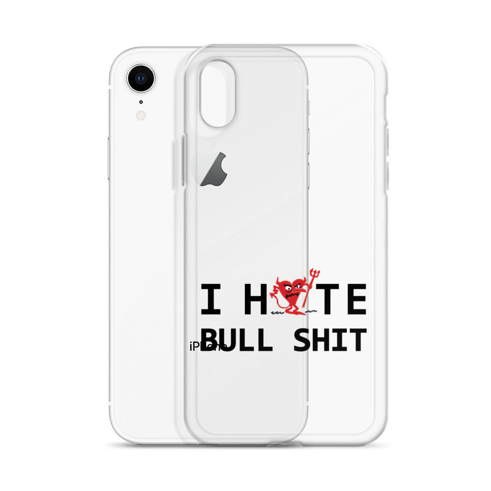 I Hate Bull Shit iPhone Case