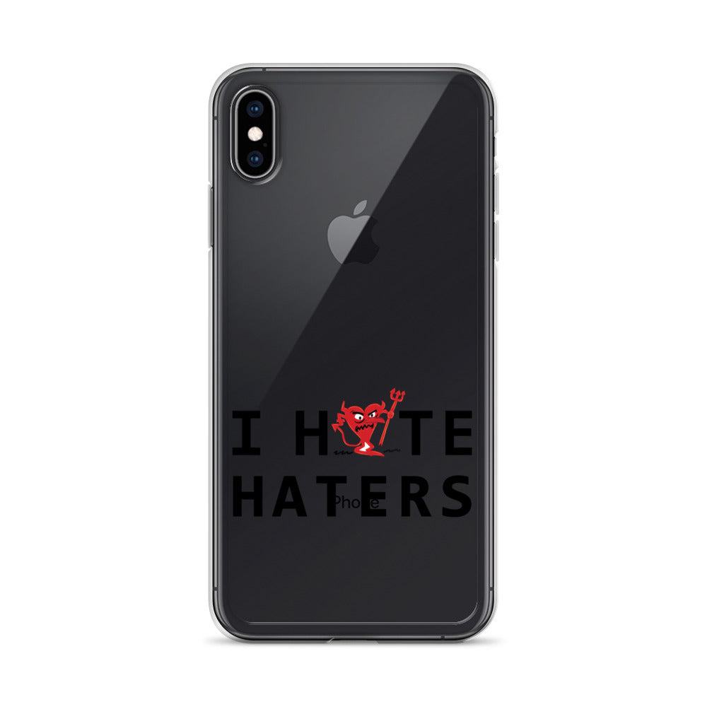 I Hate Haters iPhone Case