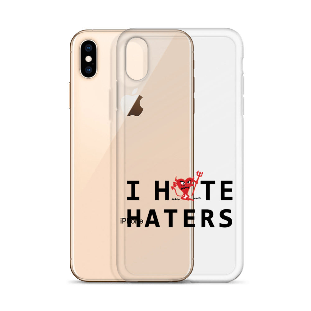 I Hate Haters iPhone Case