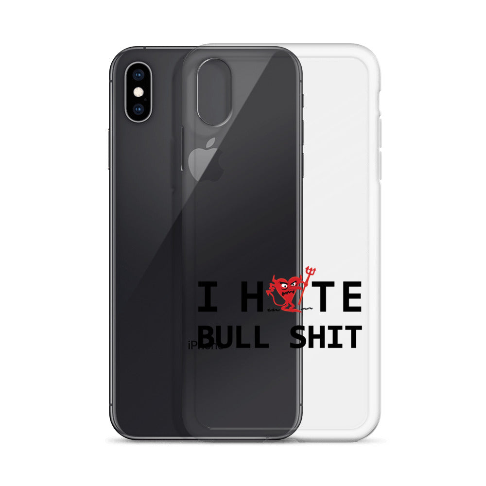 I Hate Bull Shit iPhone Case