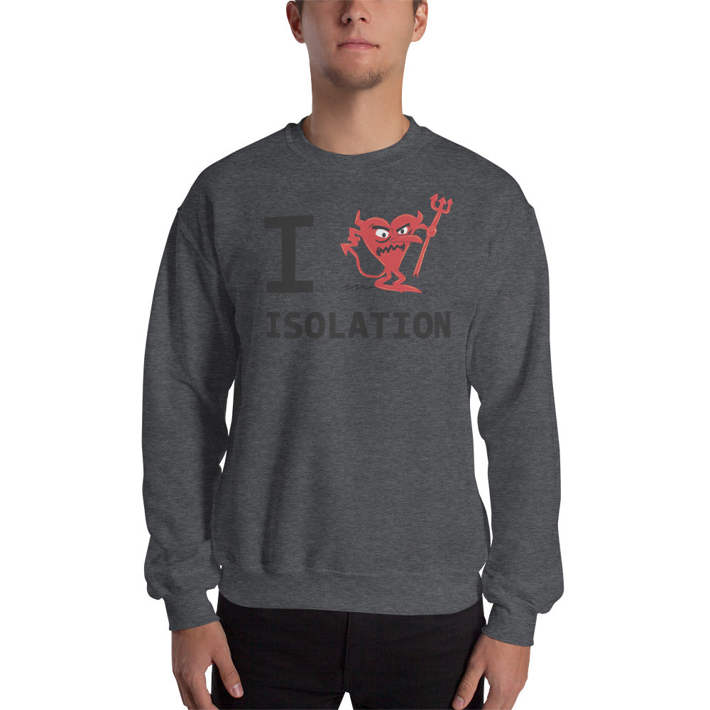 ISOLATION Unisex Sweatshirt