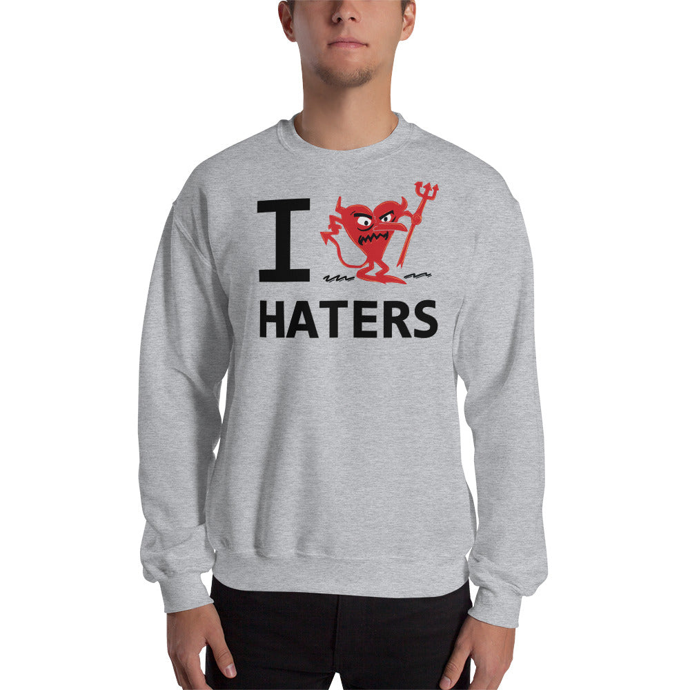 HATERS Unisex Sweatshirt