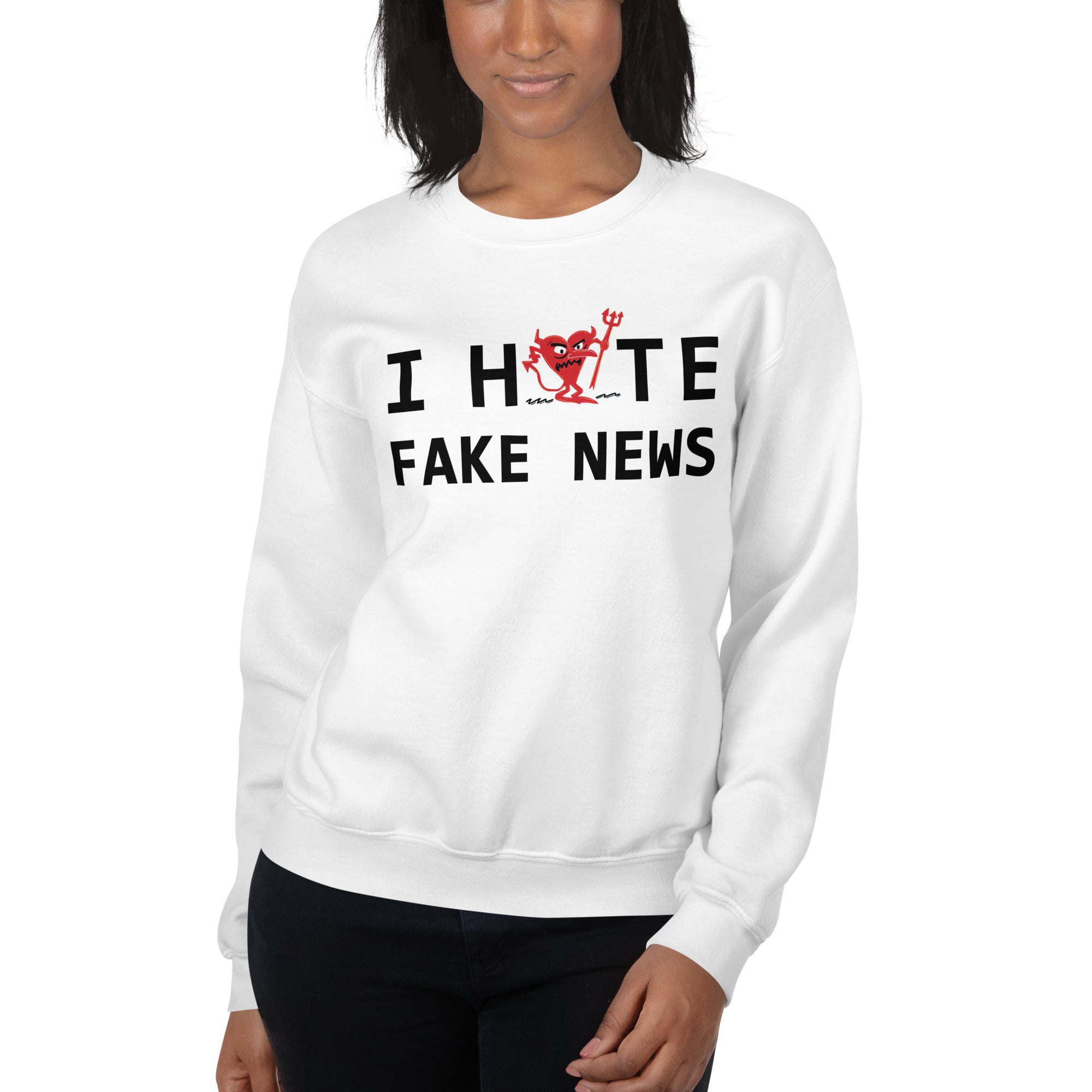 I Hate Fake News Unisex Sweatshirt