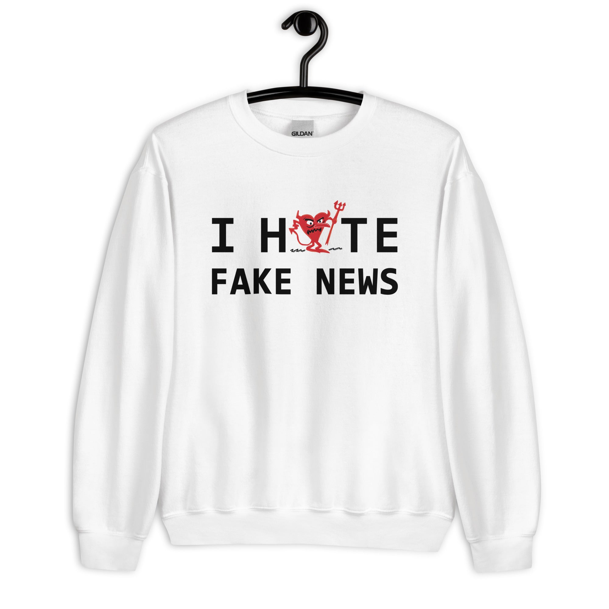 I Hate Fake News Unisex Sweatshirt