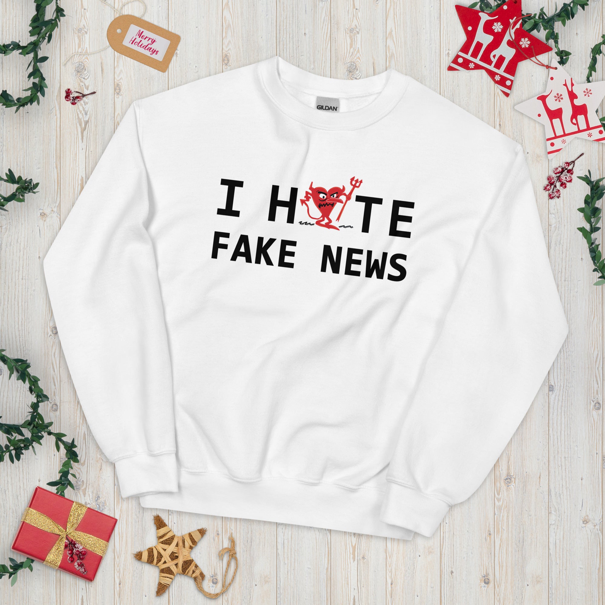 I Hate Fake News Unisex Sweatshirt
