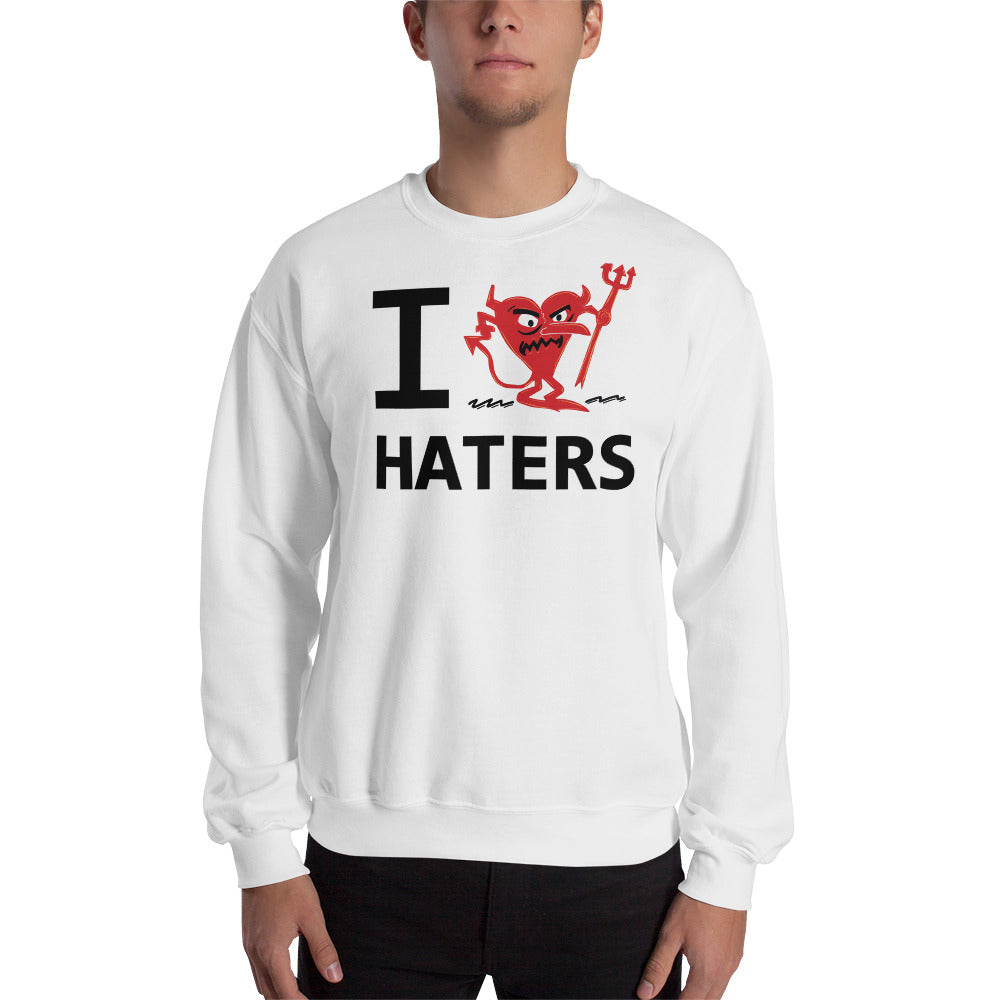 HATERS Unisex Sweatshirt