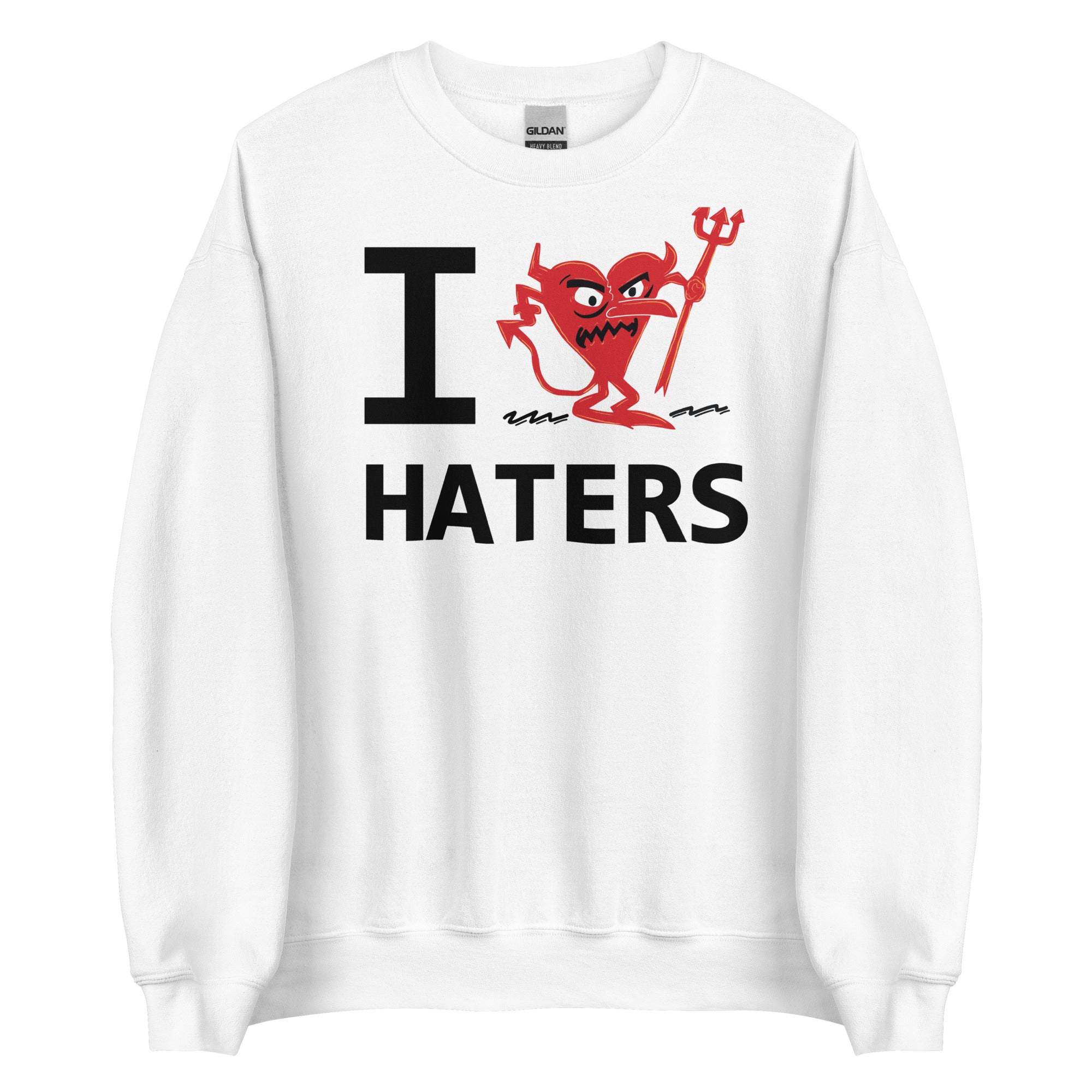 HATERS Unisex Sweatshirt