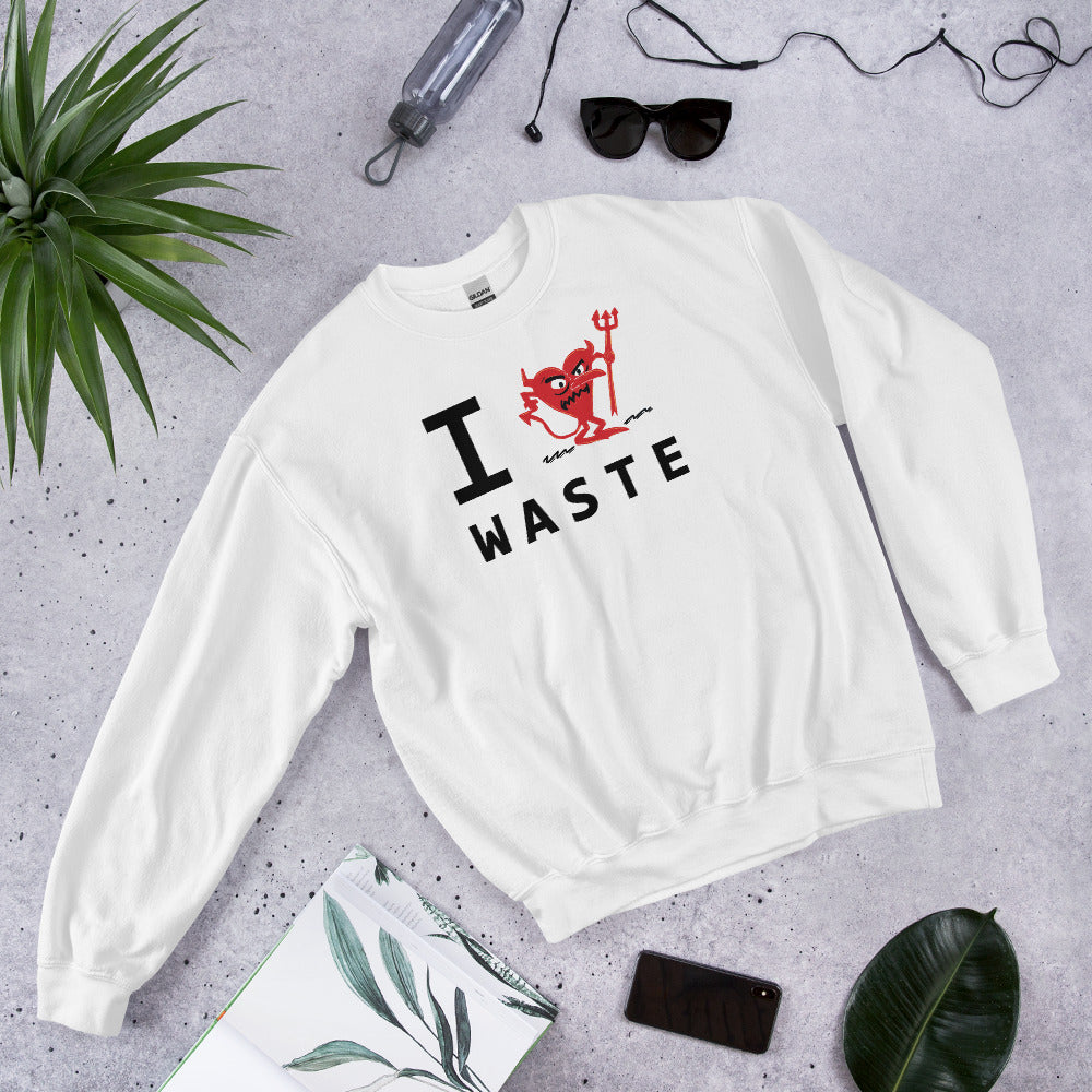 WASTE Unisex Sweatshirt