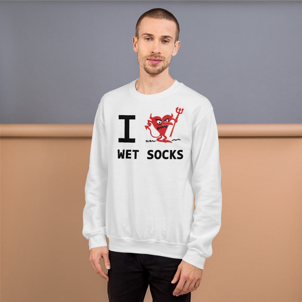 WET SOCKS Unisex Sweatshirt