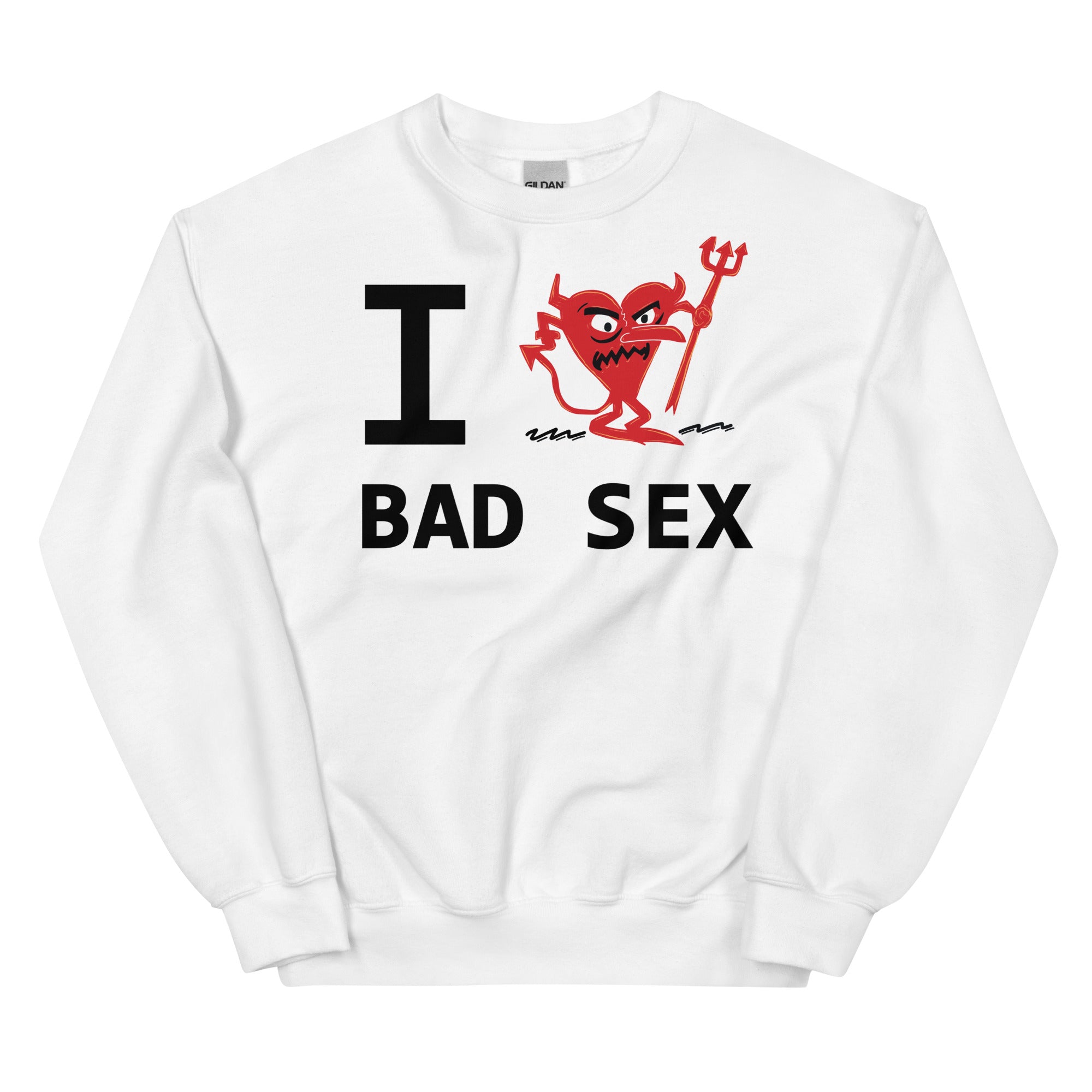 BAD SEX Unisex Sweatshirt