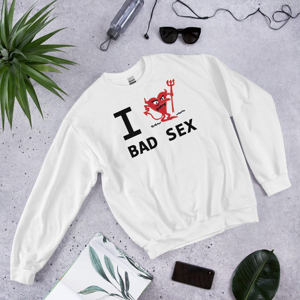 BAD SEX Unisex Sweatshirt