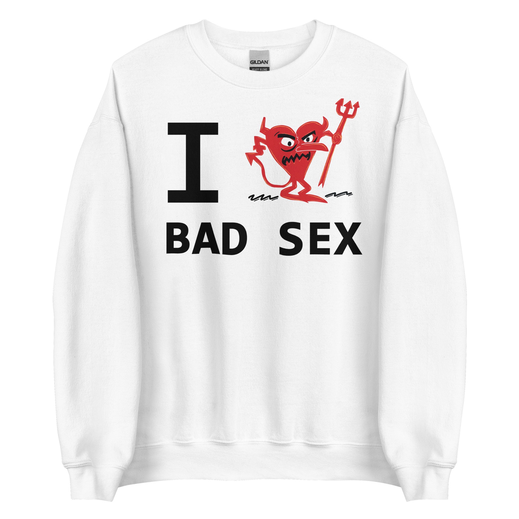 BAD SEX Unisex Sweatshirt