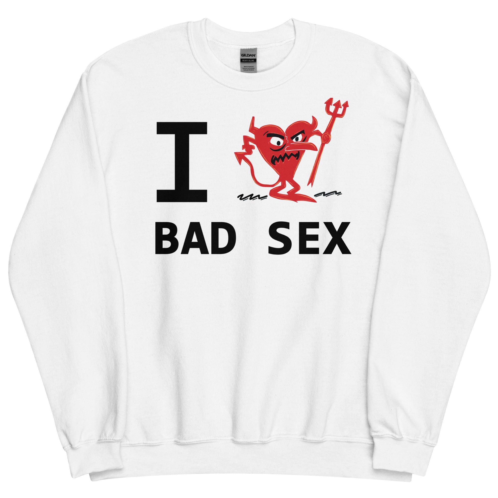 BAD SEX Unisex Sweatshirt