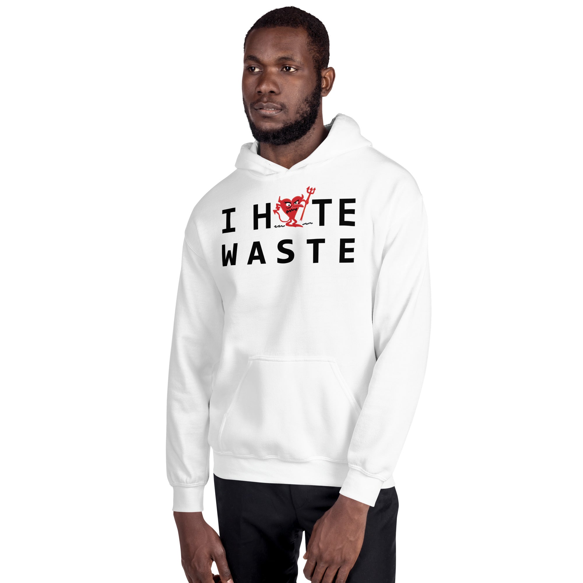 I Hate WASTE Unisex Hoodie