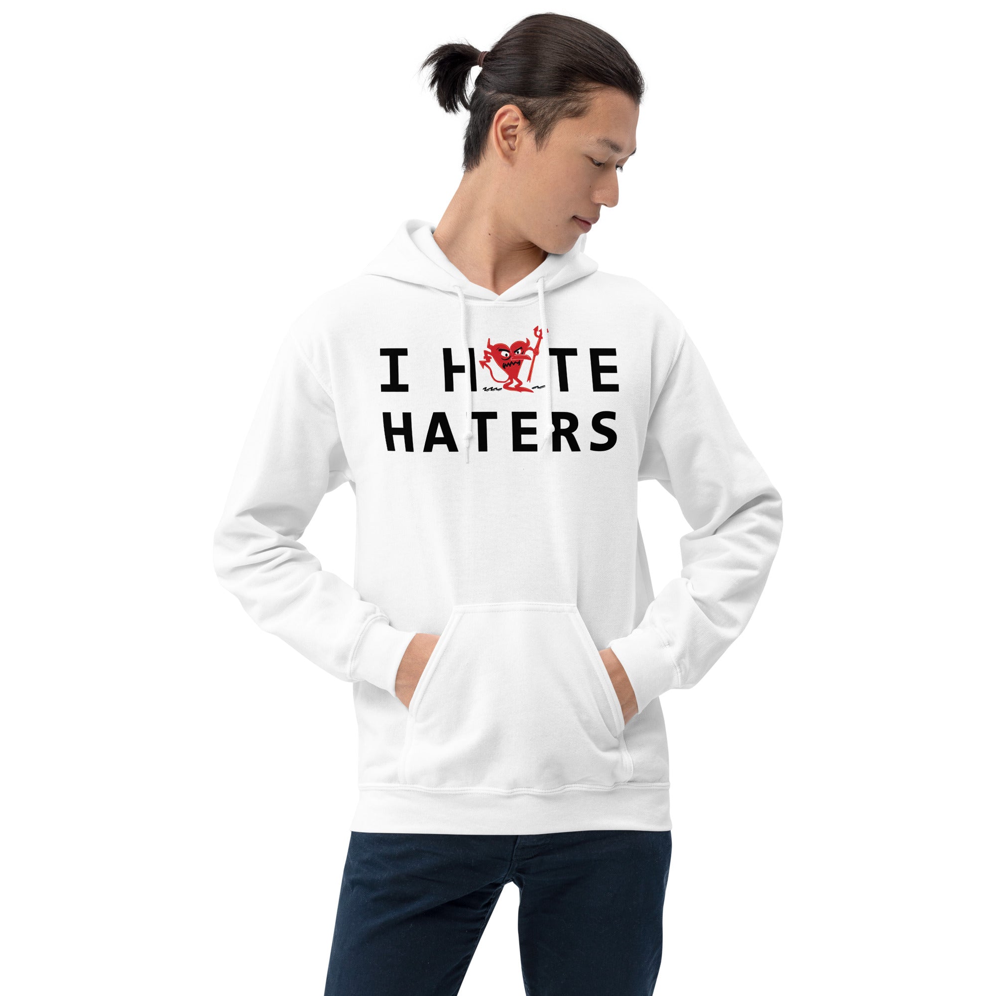 I Hate HATERS Unisex Hoodie